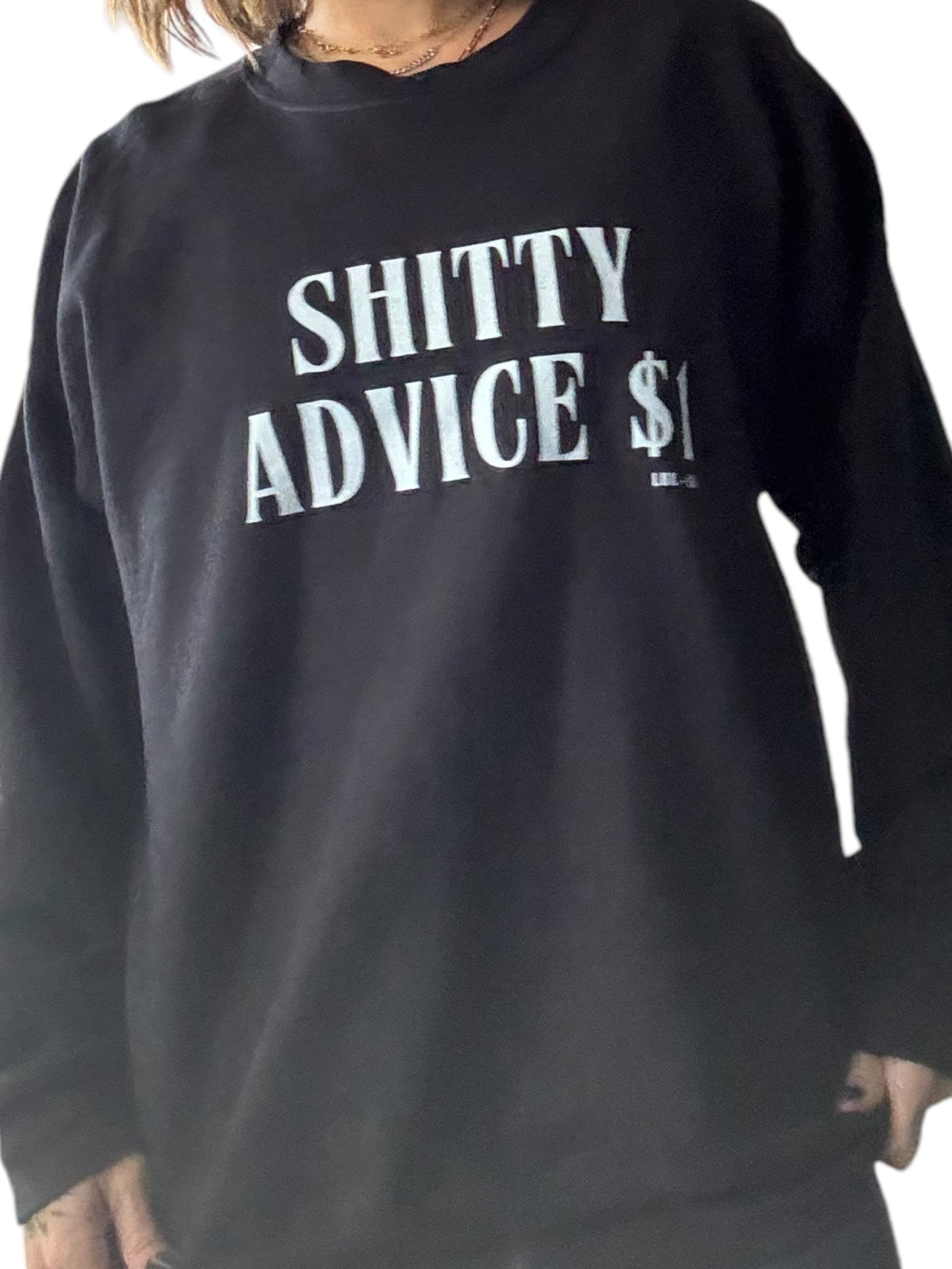 Shitty Advice $1 Unisex Crew Sweatshirt