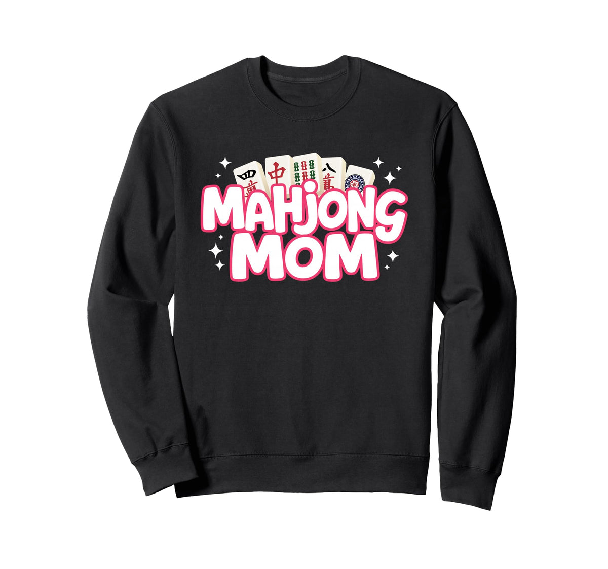 Mahjong Mom Mother Mah Jongg Sweatshirt - Casual Everyday Wear Men Women