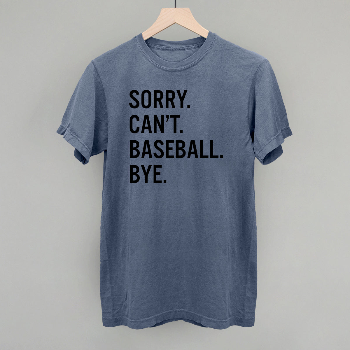Sorry Can't Baseball Bye Graphic Tee