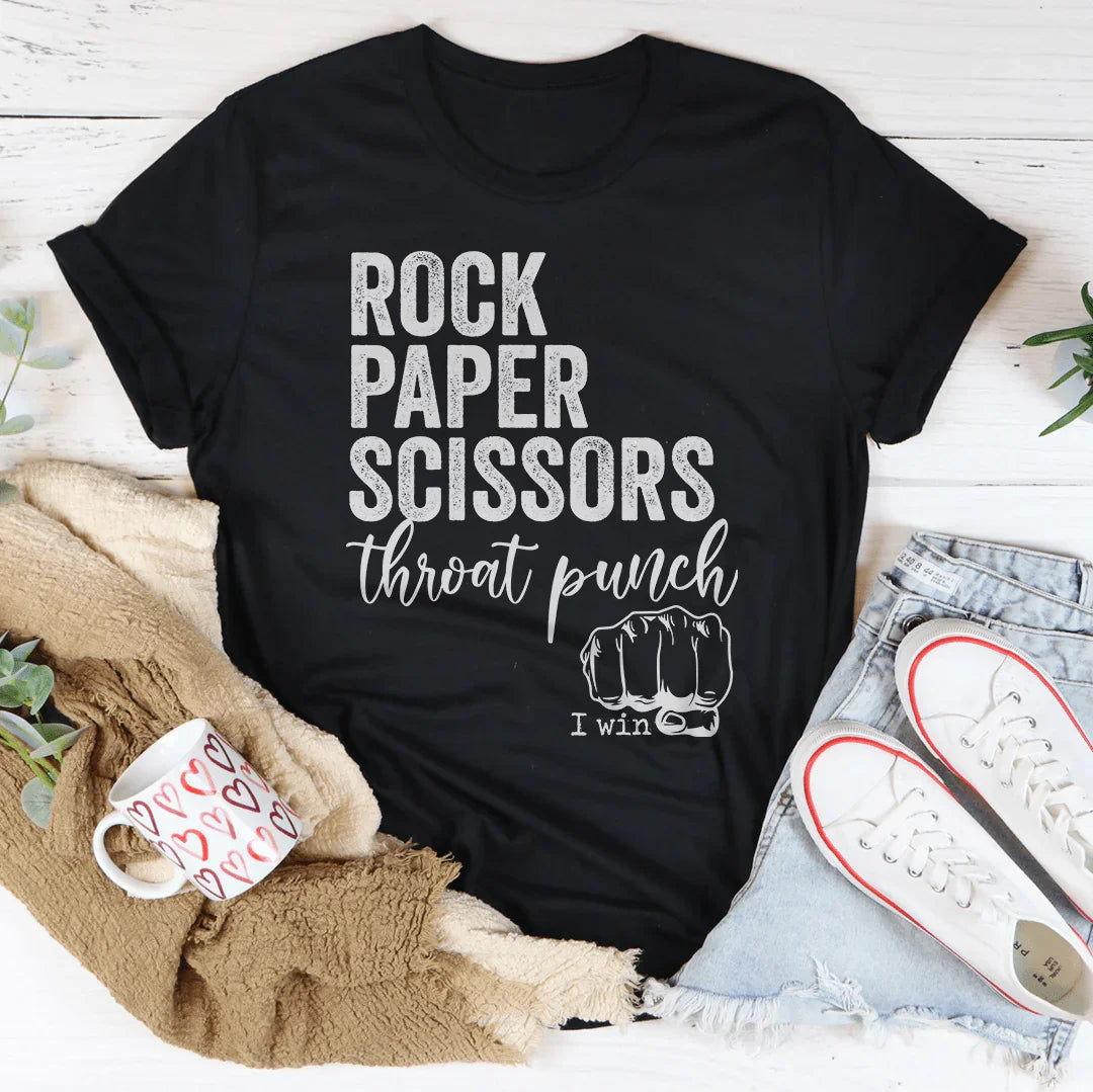 Women's Funny Sarcastic Graphic T-Shirt – Rock Paper Scissors Throat Punch I Win Tee